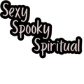 Sexy, Spooky, Spiritual (Die-Cut Sticker)